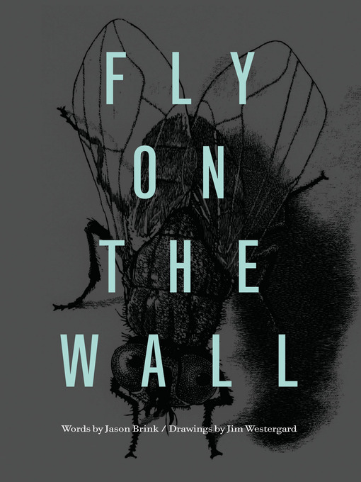 Title details for Fly on the Wall by Jason Brink - Available